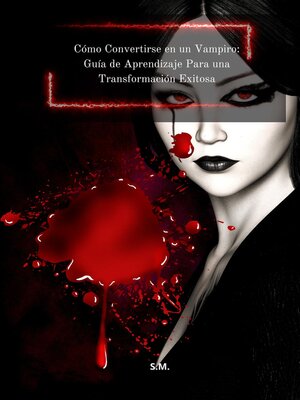 cover image of Cómo Convertirse en un Vampiro